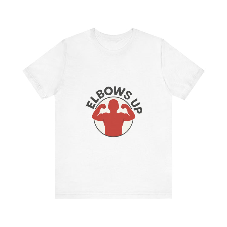 Elbows Up! Tee