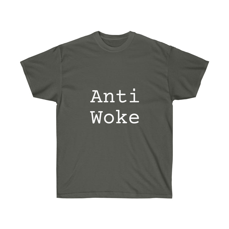 Anti Woke Unisex Ultra Cotton Tee